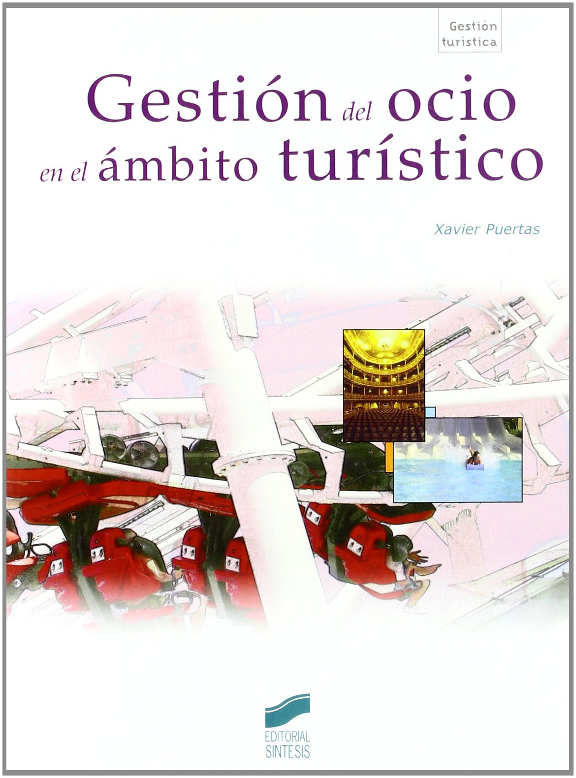 Gestión del ocio en el ámbito turístico Social Sciences