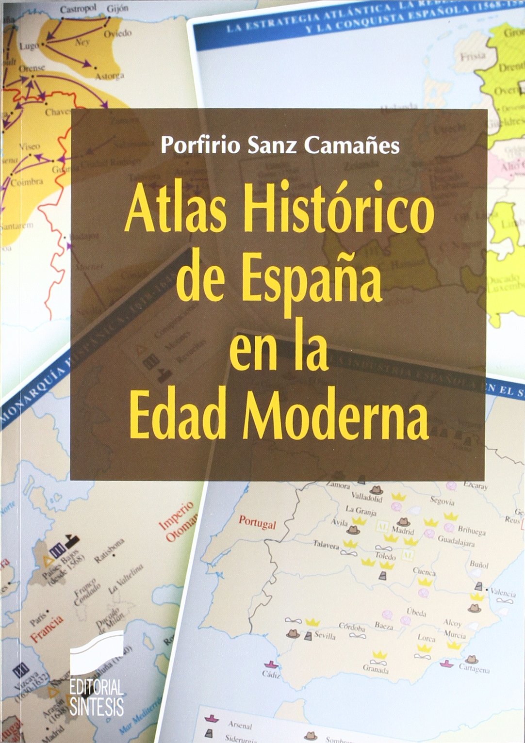 Atlas histórico de España en la Edad Moderna book