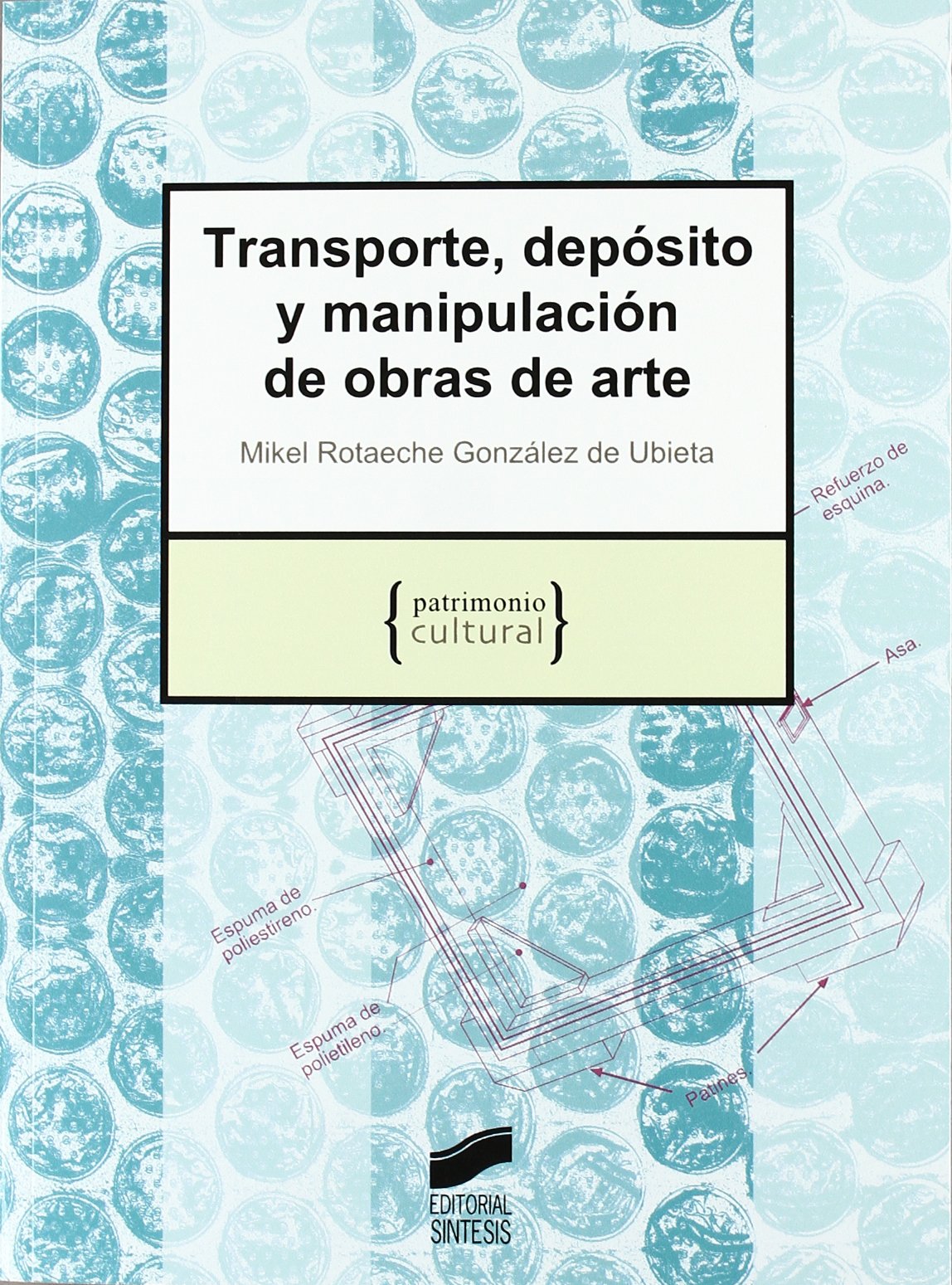 Transporte, depósito y manipulación de obras de arte book