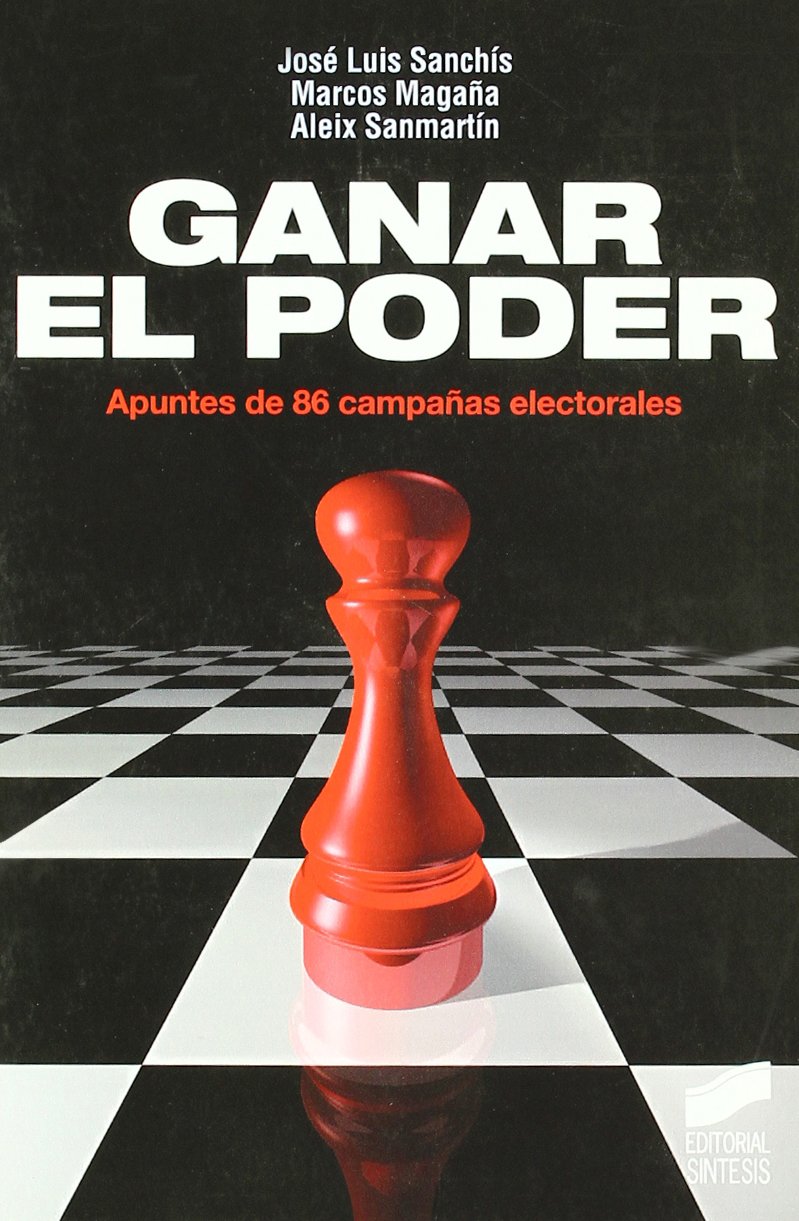 Sanmartín Fernández, A: Ganar el poder : apuntes de 86 campa book