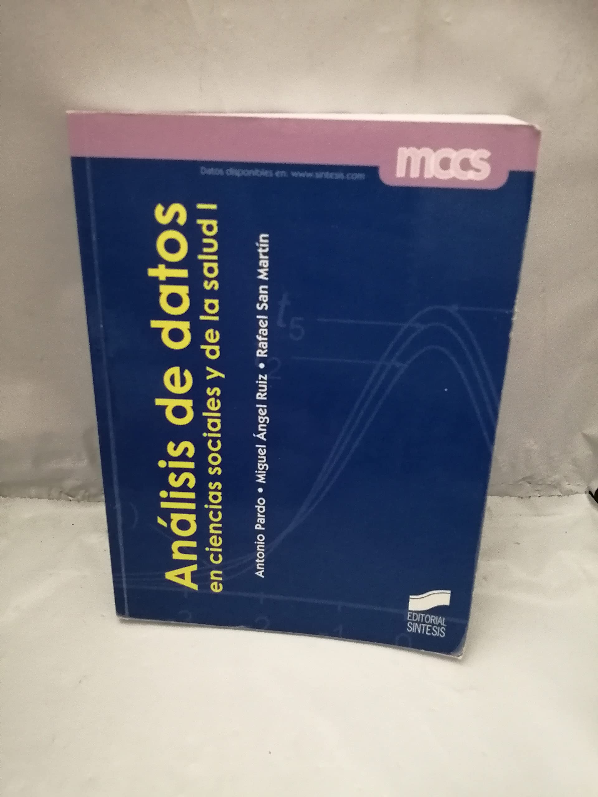 Análisis de datos I : en ciencias sociales y de la salud (MCCS, Band 2) Books