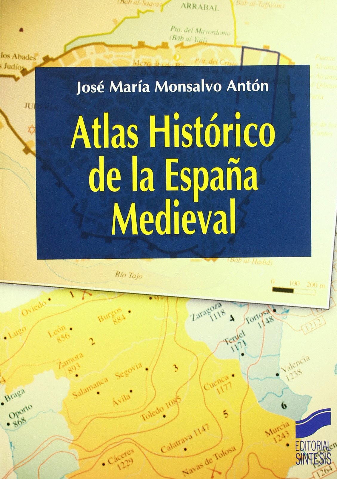 Atlas histórico de la España medieval book