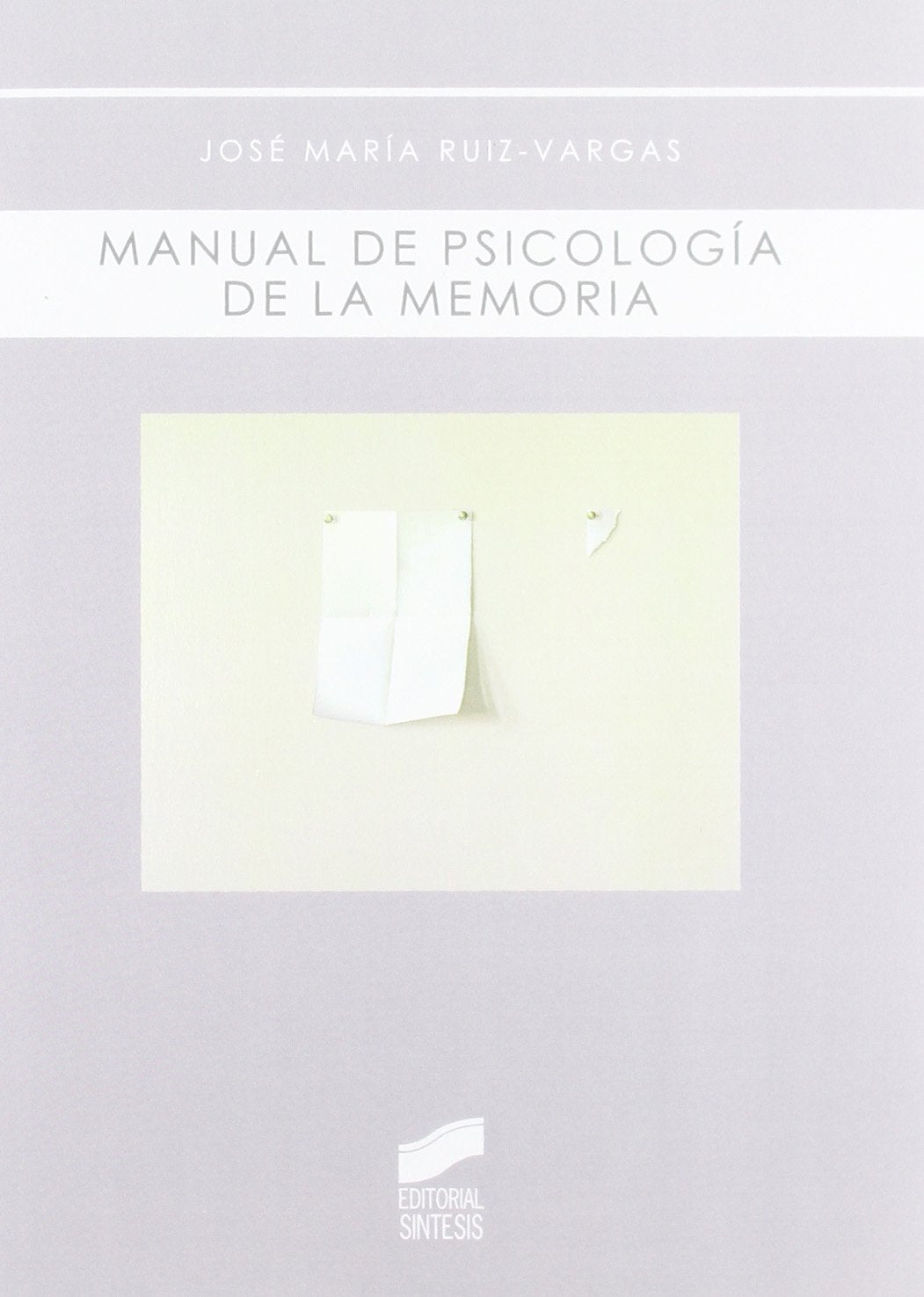 Manual de psicología de la memoria Social Sciences