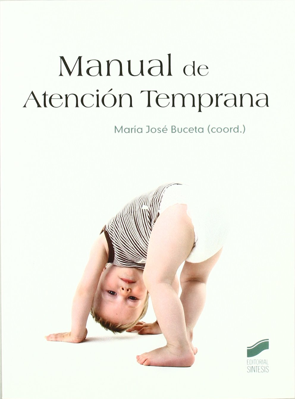 Manual de atención temprana book