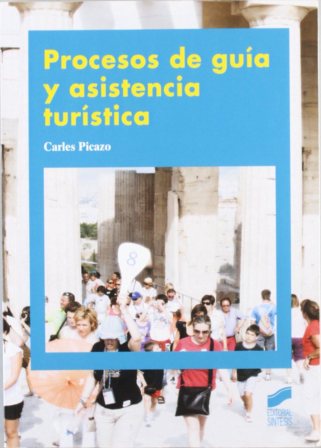 Procesos de guía y asistencia turística book