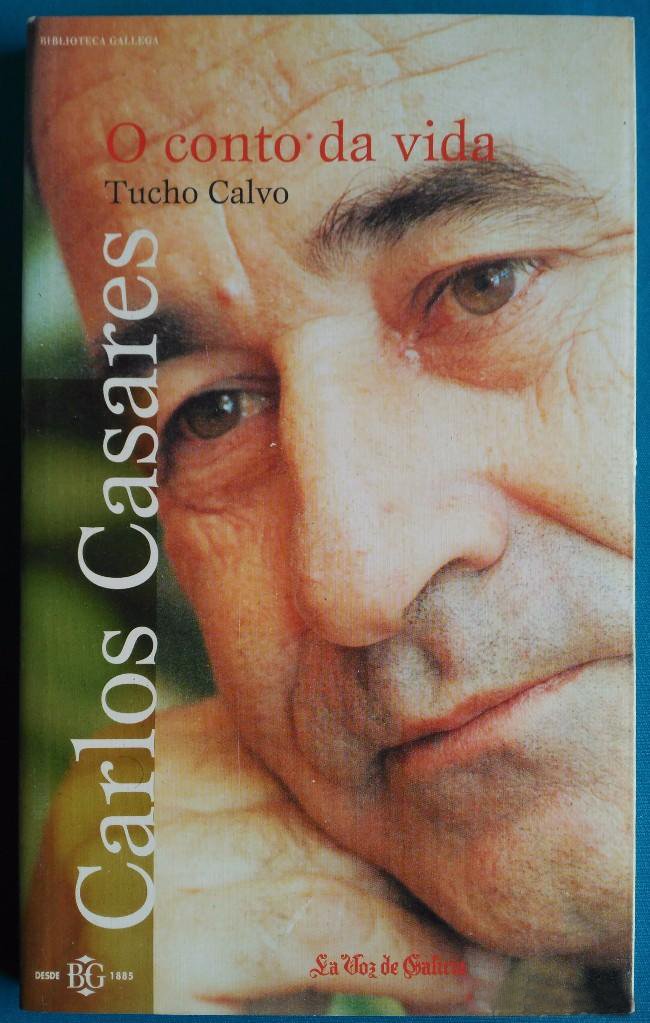 CARLOS CASARES,O CONTO DA VIDA book