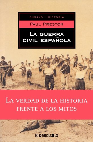 La Guerra Civil Espanola / A Concise History of the Spanish Civil War (Ensayo Historia / History Essay, Band 72) Social Sciences