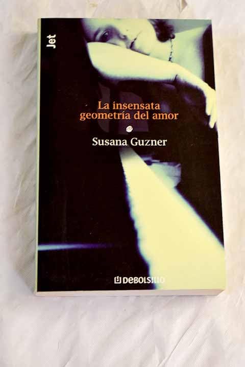 Insensata geometria del amor, la (Jet (debolsillo)) Books