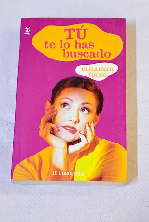 Product Image: Tú te lo has buscado