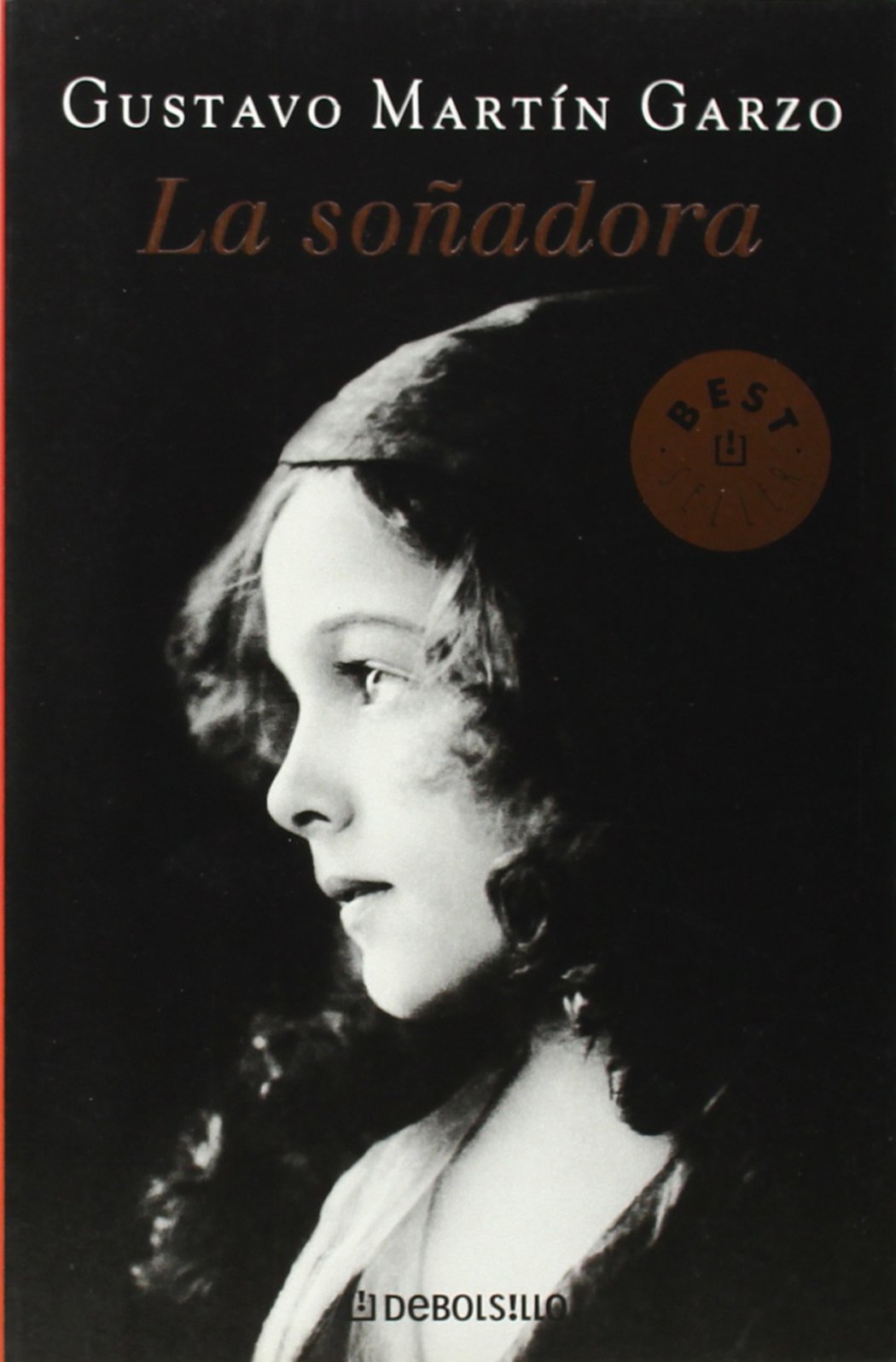 La soñadora (BEST SELLER, Band 26200) Contemporary literature
