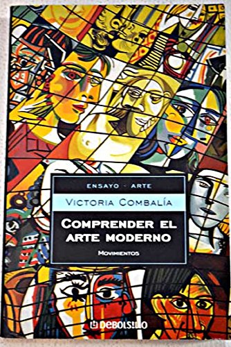 Comprender el arte moderno / Understand Modern Art (Ensayo-art) book