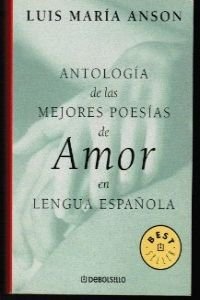 Antología de las mejores poesías de amor (Best Seller, Band 492) Poetry