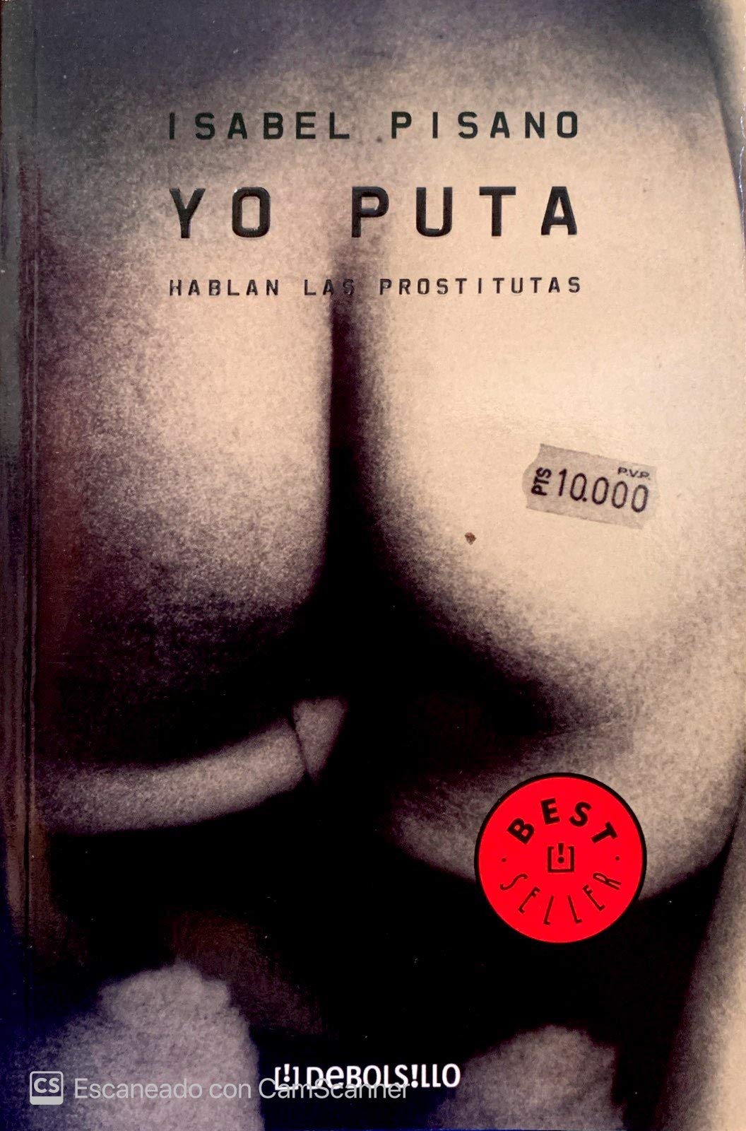 Yo Puta / Me Whore: Hablan las prostitutas / Prostitutes Talk book