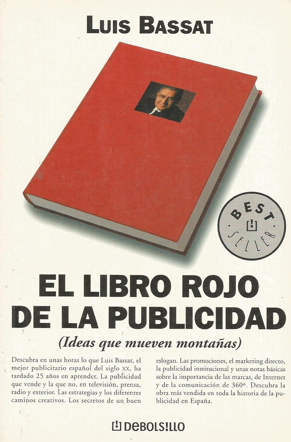 El libro rojo de la publicidad: (Ideas que mueven montañas) (Best Seller) Media & Communication