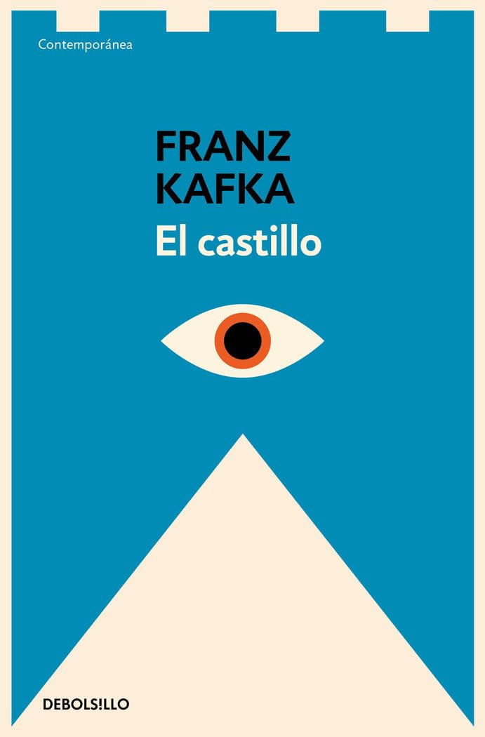 El castillo (Contemporánea, Band 356) Classics
