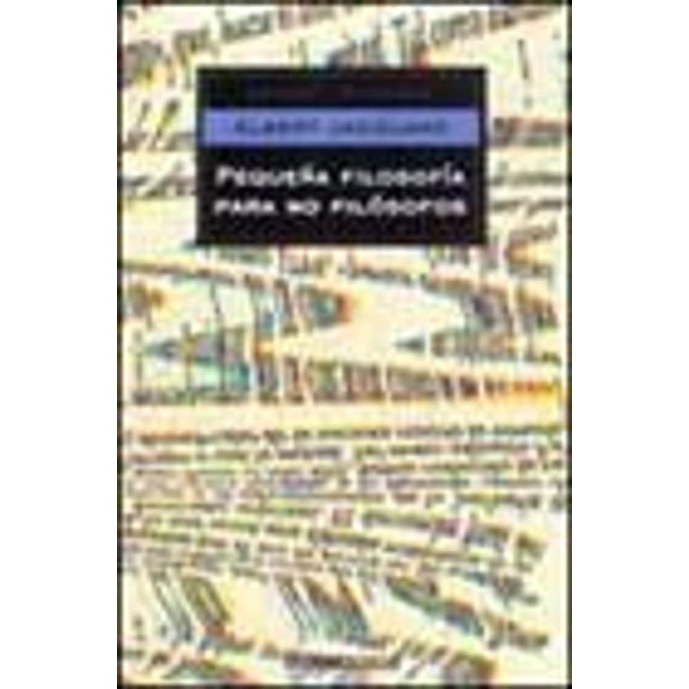 Pequeña filosofia para no filosofos book