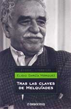 Tras las claves de melquiades (Ensayo (debolsillo)) Books