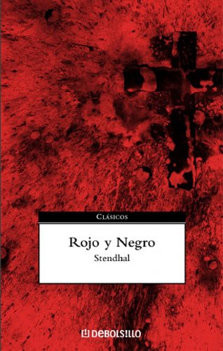 Rojo y negro / The Red and the Black (Clasicos / Classics, Band 33) Classics