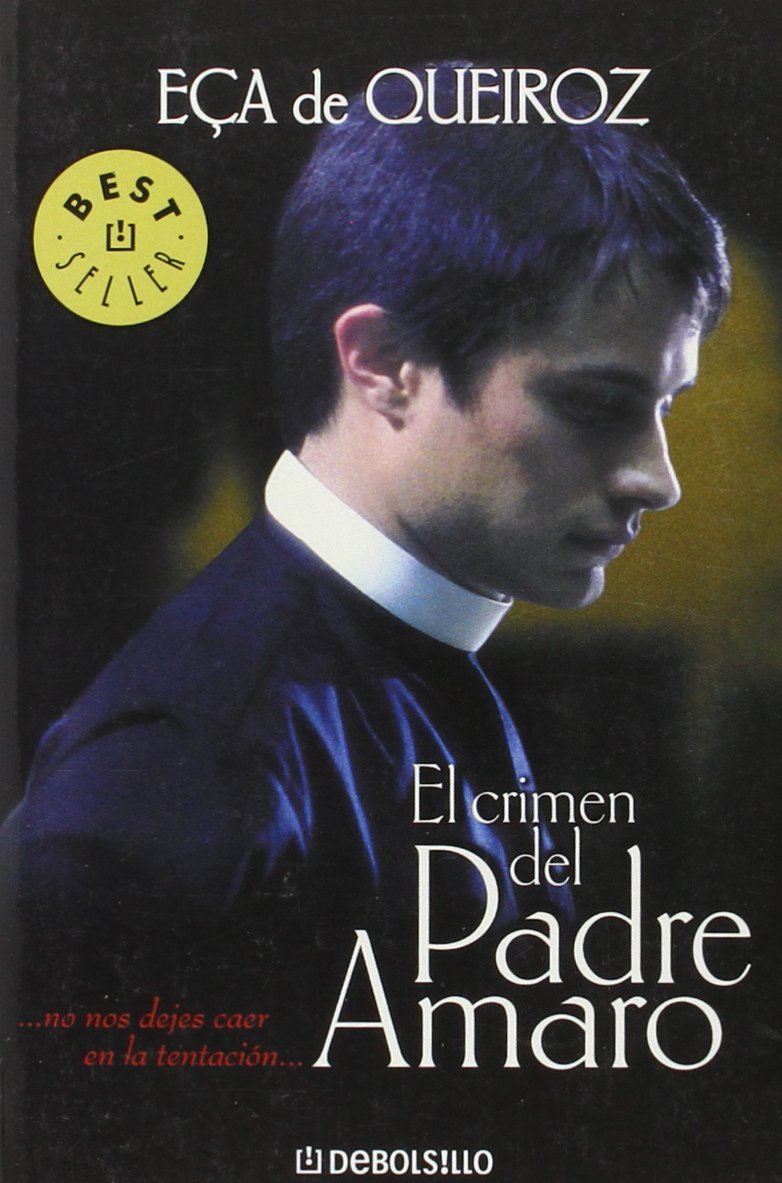 El crimen del padre Amaro (BEST SELLER, Band 26200) Contemporary literature