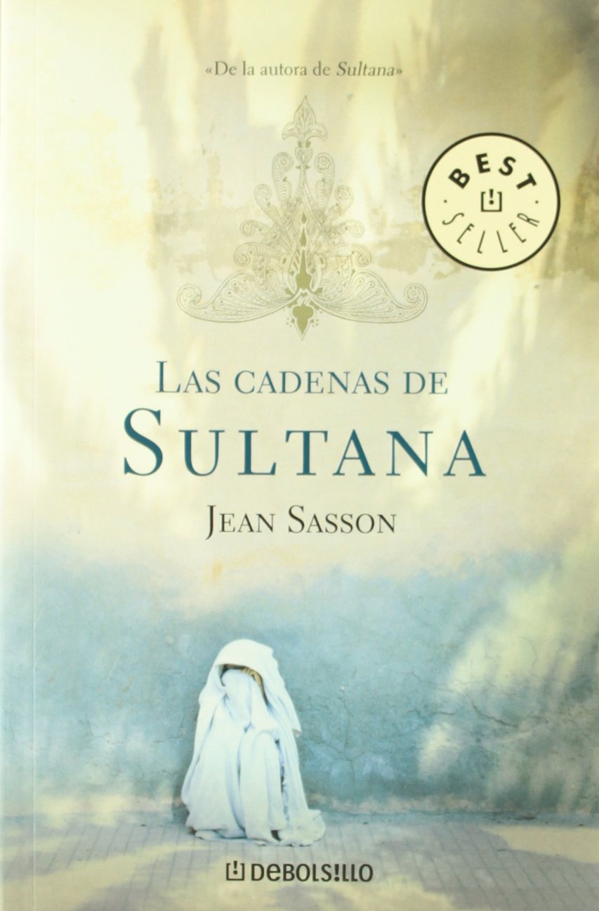 Las cadenas de Sultana (BEST SELLER, Band 26200) Contemporary literature