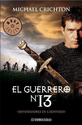 El Guerrero No. 13/ The 13th Warrior (Best Seller, Band 202) Historical Fiction