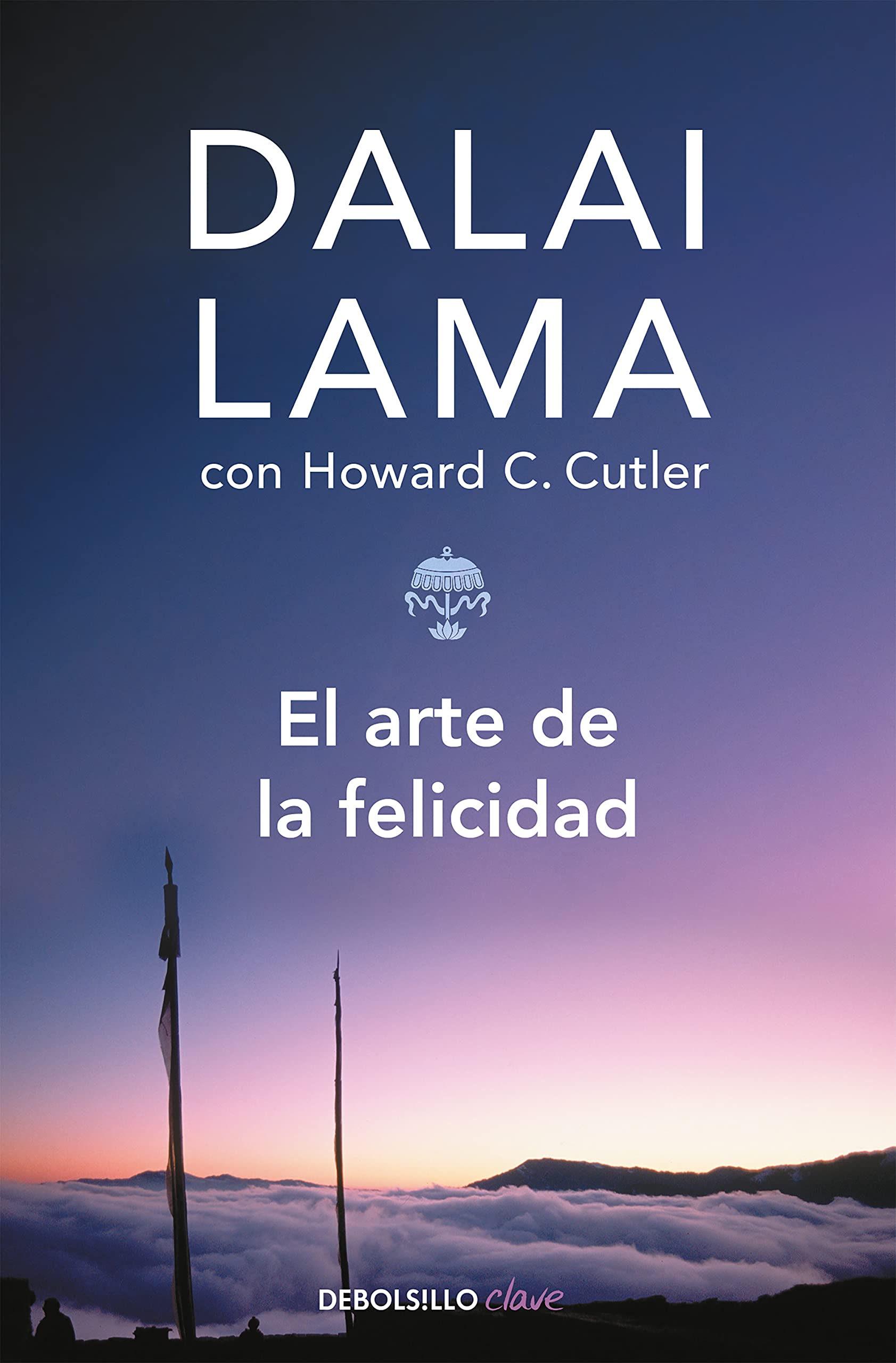 El arte de la felicidad (Clave) Social Sciences