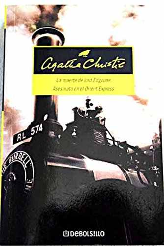 Muerte de lord edgeware, la / asesinato en el orient express book