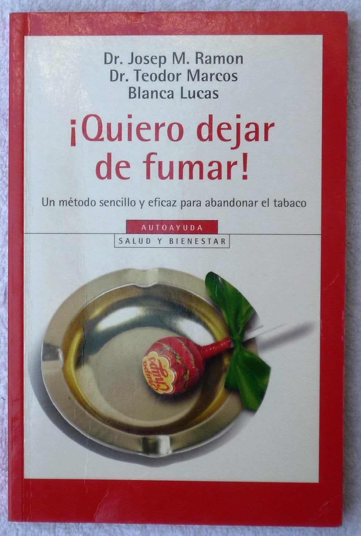 Quiero Dejar De Fumar! / I want to Stop Smoking! book