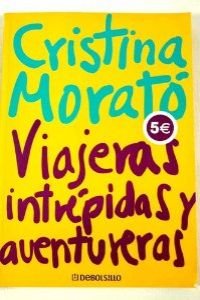 Viajeras intrepidas y aventureras book
