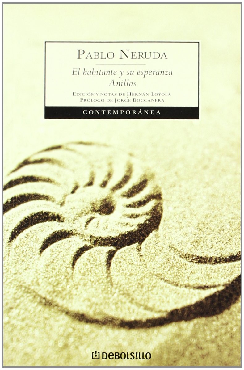 El habitante y su esperanza / The inhabitant and his hope: Anillos (Contempora) Poetry