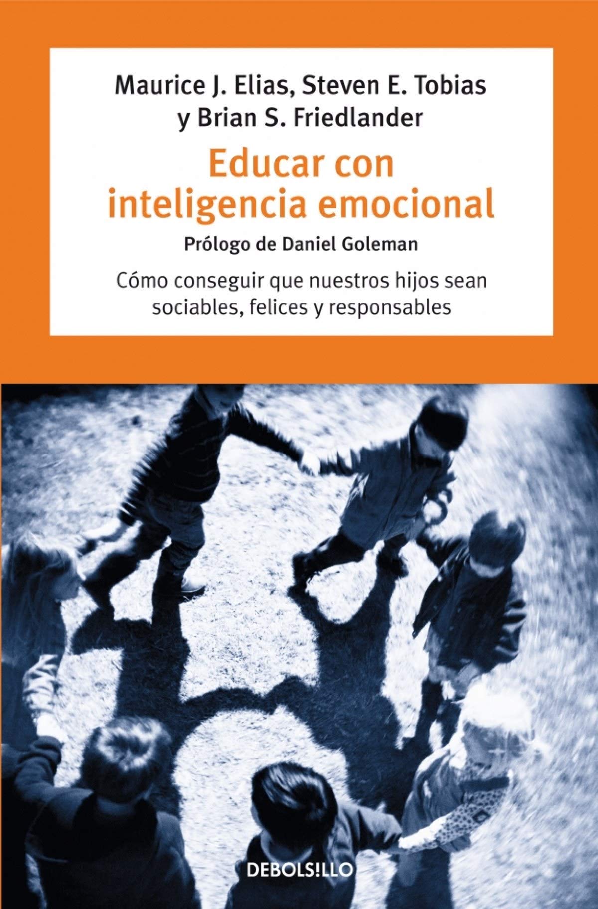 Educar con inteligencia emocional/ Emotionally Intelligent Parenting book