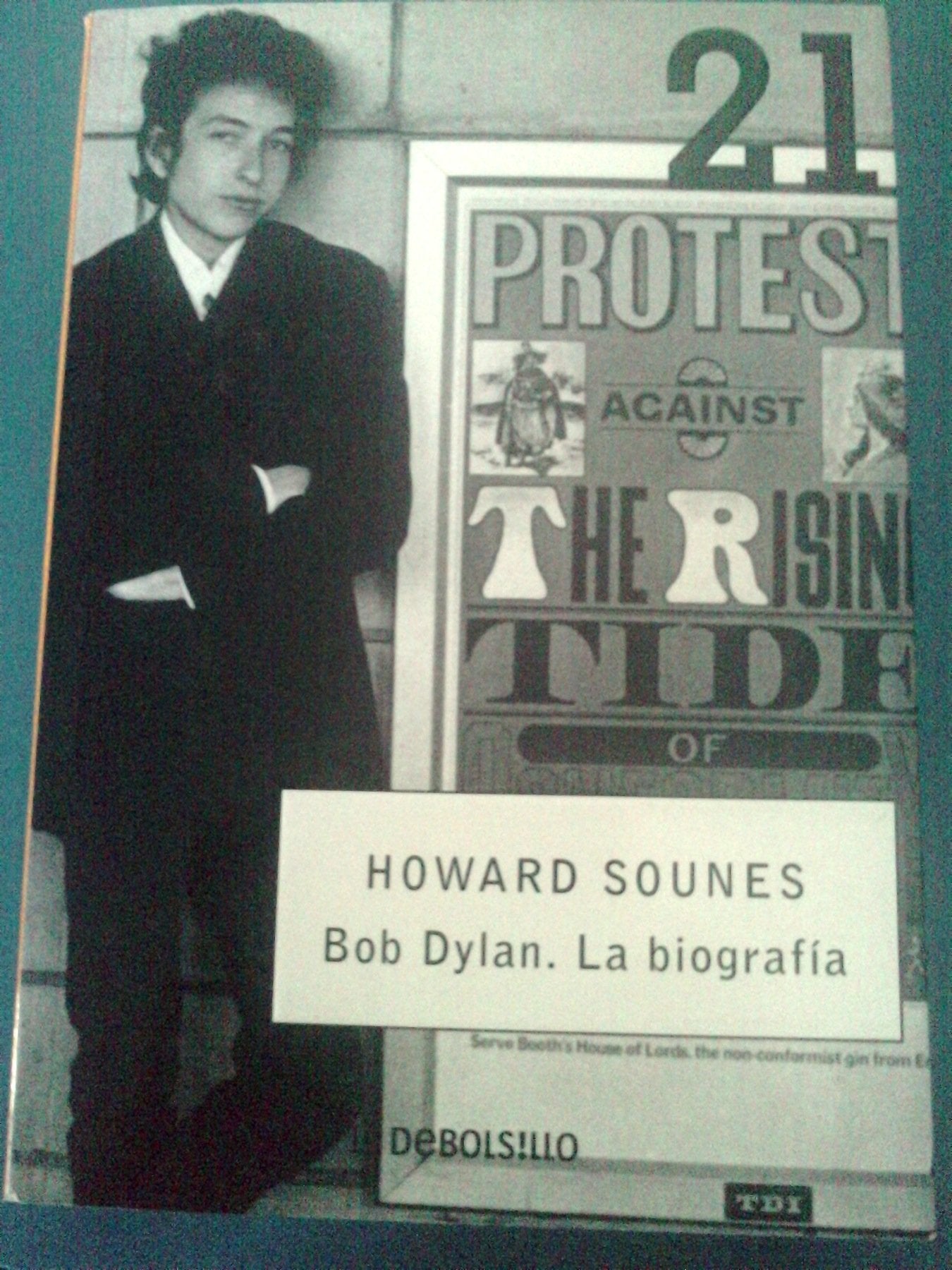 La biografia Bob Dylan / The Bob Dylan Biography book