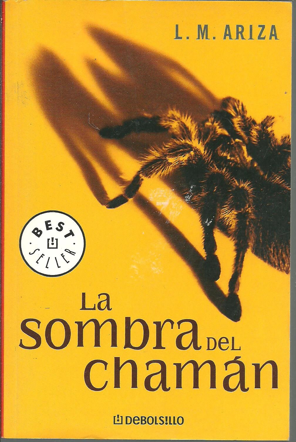 La sombra del chaman / The Shadow of Chaman book