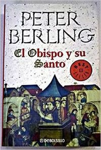 Obispo Y Su Santo, El - La Novela De Francisco De Asis Books