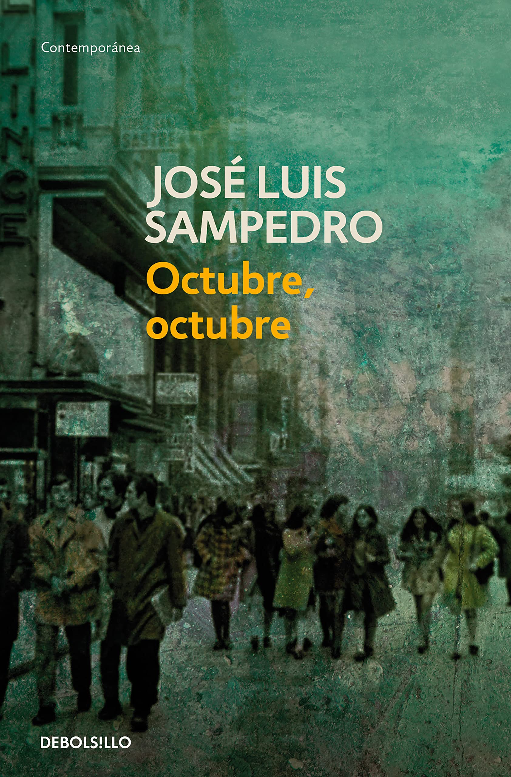 Octubre, octubre (Contemporánea, Band 2) Contemporary literature