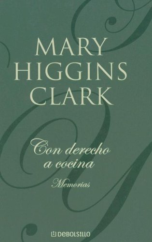 Con Derecho A Cocina (memorias) book