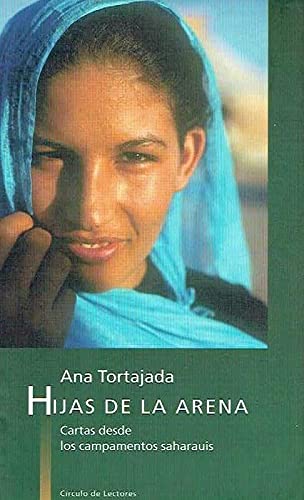 Hijas de la arena / Daughters of the sand (Best Seller) Essays & Short Stories