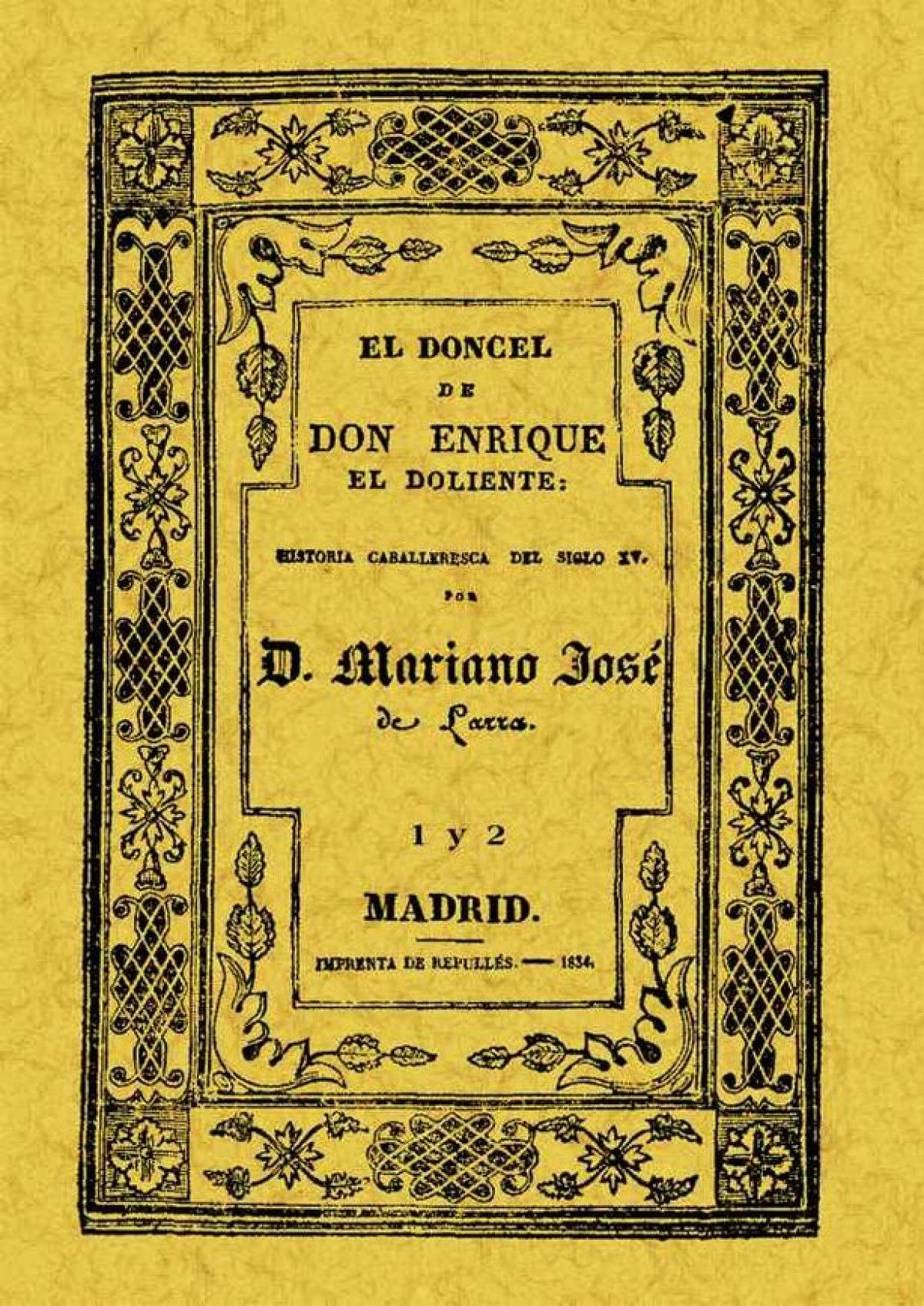 El Doncel de don Enrique el Doliente (Obra completa): El doncel de Don Enrique el Doliente Reading Aloud & Learning to Read