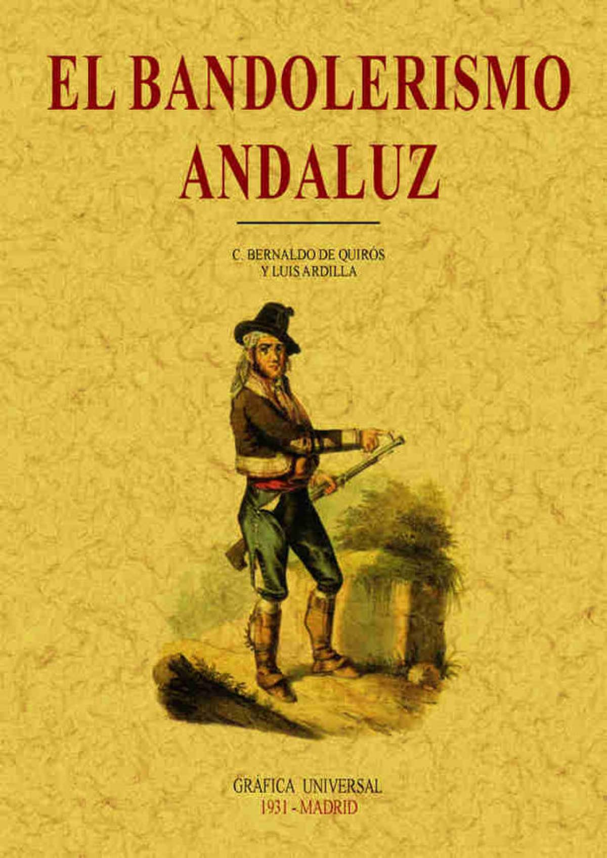 El bandolerismo andaluz book