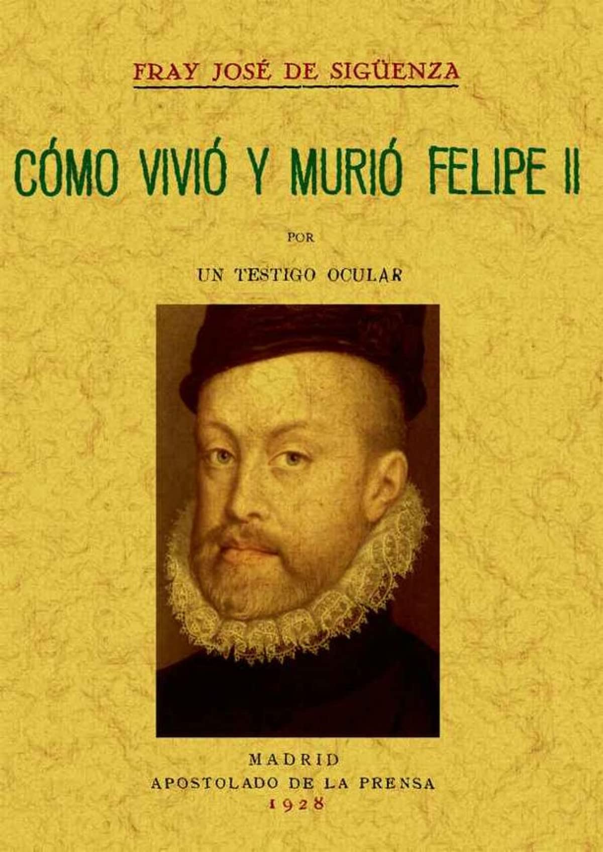 Como vivió y murió Felipe II Social Sciences