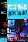 Psicofonias, Quien Hay Ahi (The Door to Mystery) Psychology