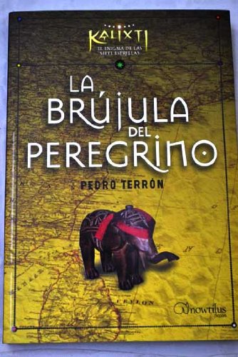 La brújula del peregrino (Kalixti) Books