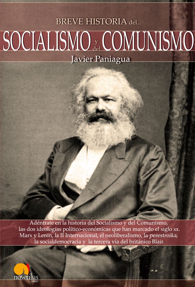 Breve historia del socialismo y comunismo Social Sciences