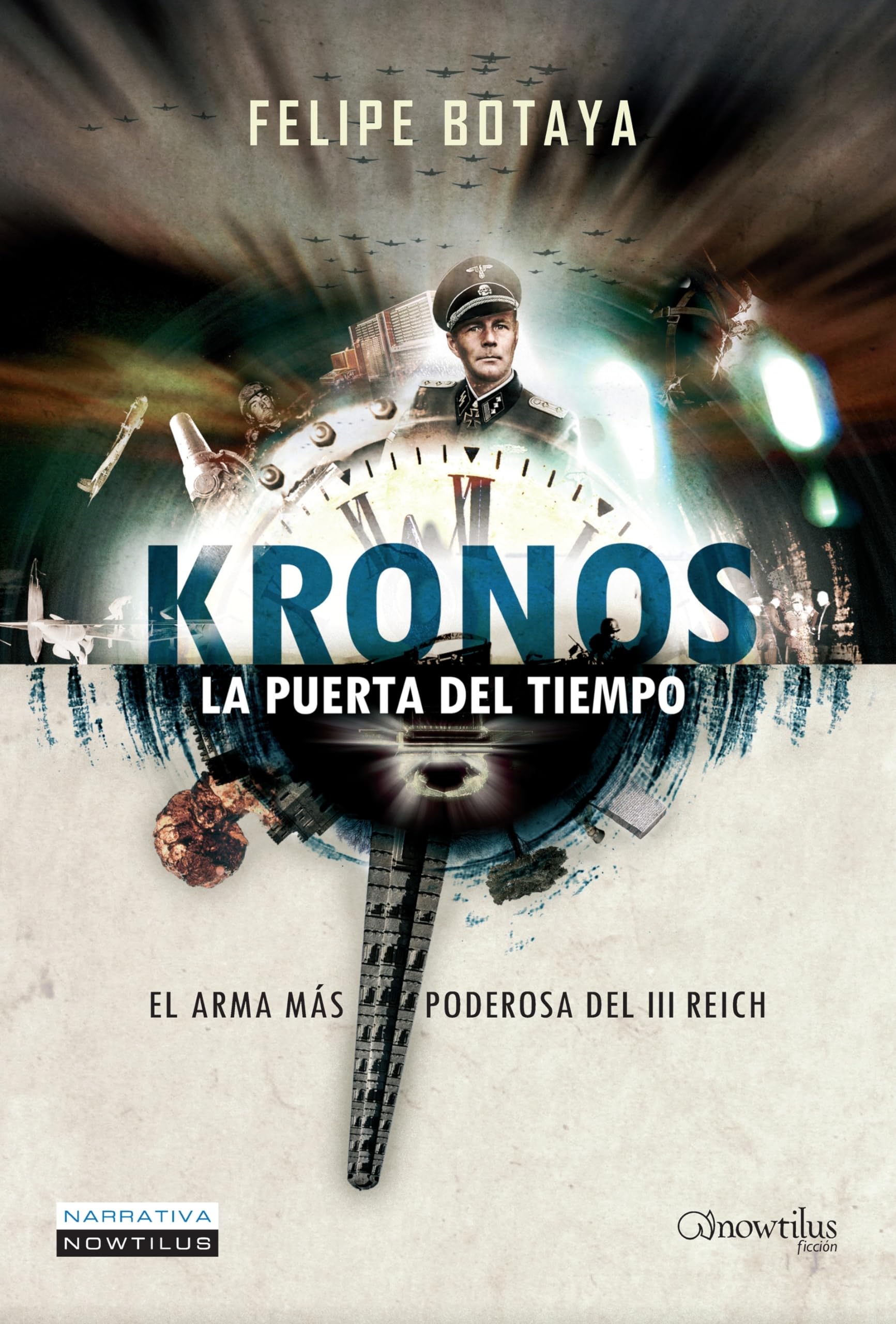 Kronos. La puerta del tiempo: El arma más poderosa del III Reich. (Versión sin solapas) book
