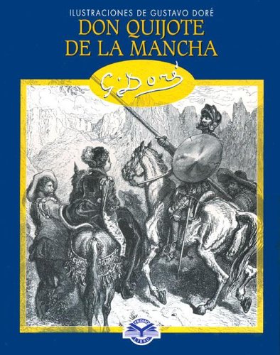 Don Quijote de La Mancha - Ilustraciones de Gustavo Dore Books