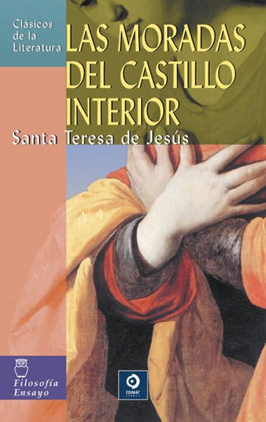 Las moradas del castillo interior (Clásicos de la literatura universal, Band 7) Religion & Esotericism