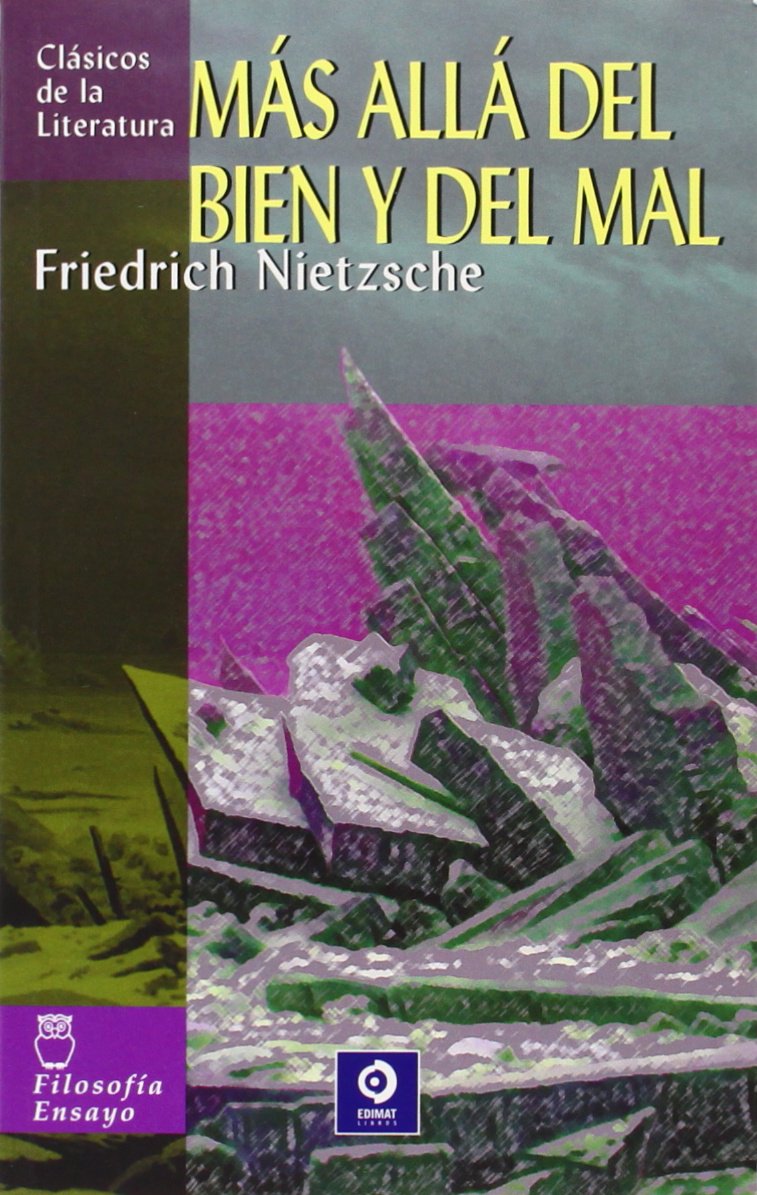 Más allá del bien y del mal (Clásicos de la literatura universal, Band 1) Philosophy