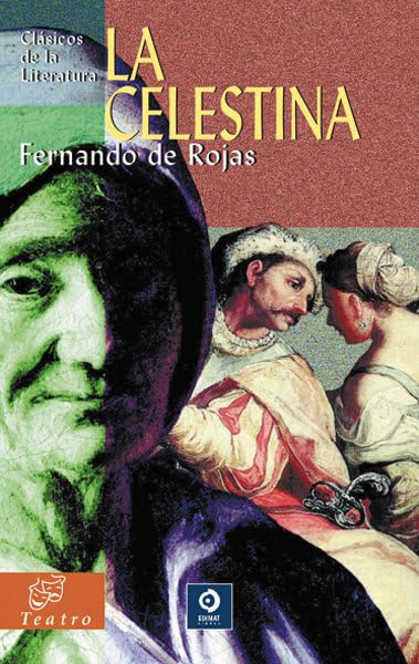 La celestina (Clásicos de la literatura universal, Band 29) Drama