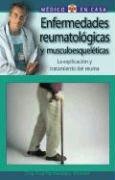 Enfermedades Reumatologicas Y Musculoesqueleticas / Rheumatological and Musculoskeletal Illnesses: LA Explicacion Y Tratamiento Del Reuma / ... En Casa Series / Doctor In the House Series) Health, Nutrition & Fitness