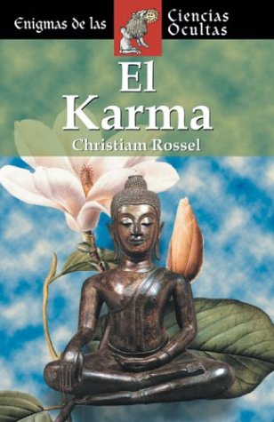 El karma (Enigmas de las ciencias ocultas series / Enigmas of the Occult World Series) Religion & Esotericism